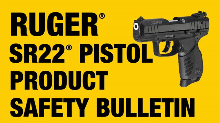 Ruger Issues SR22 Safety Bulletin | An Official Journal Of The NRA
