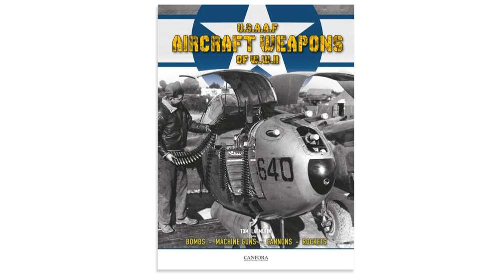 USAAF Aircraft Weapons Of WWII book