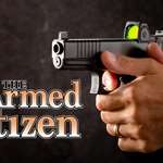 The Armed Citizen®