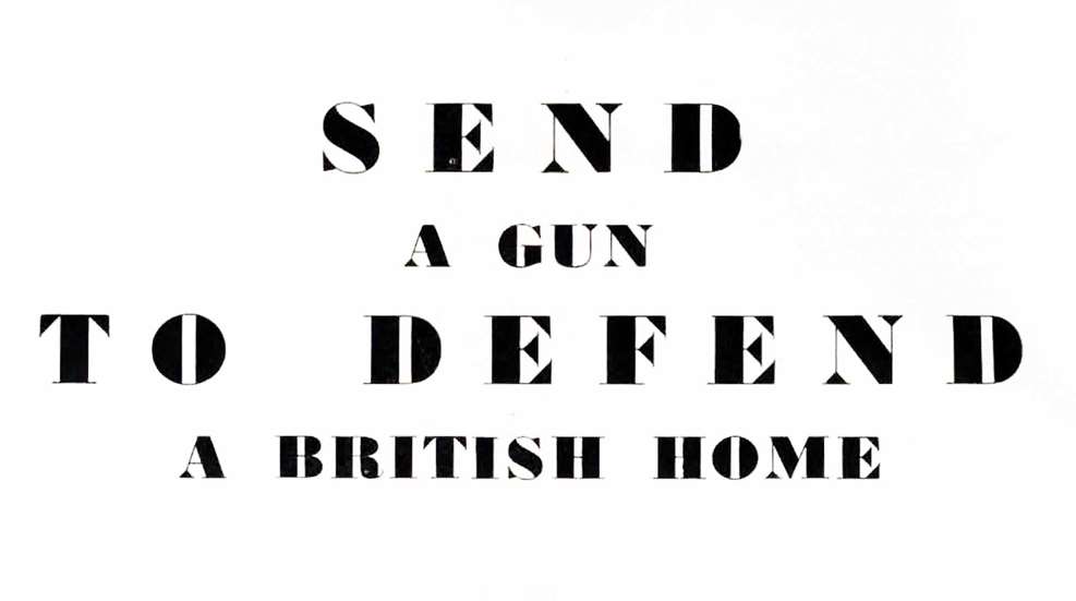 Send A Gun To Defend A British Home F