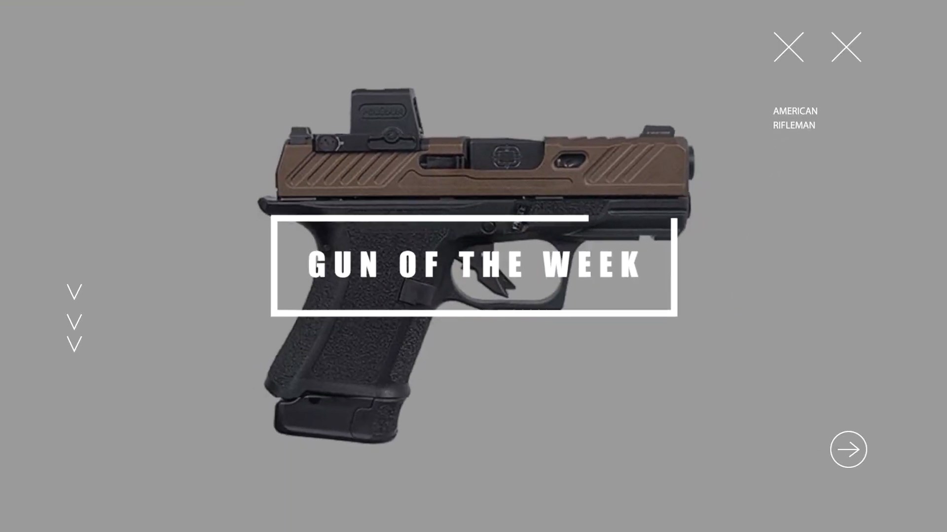 GUN OF THE WEEK AMERICAN RIFLEMAN XX ARROW title screen text overlay box gun right-side view of shadow systems cr920 elite pistol