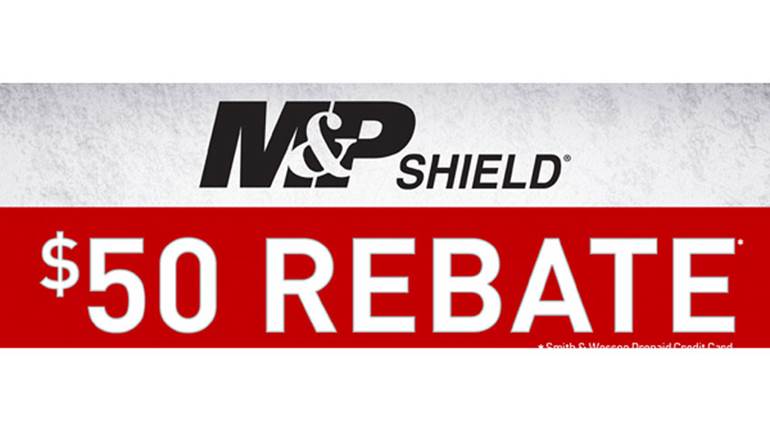 Smith & Wesson Announces $50 Rebate on M&P Shield Pistols | An Official Journal Of The NRA