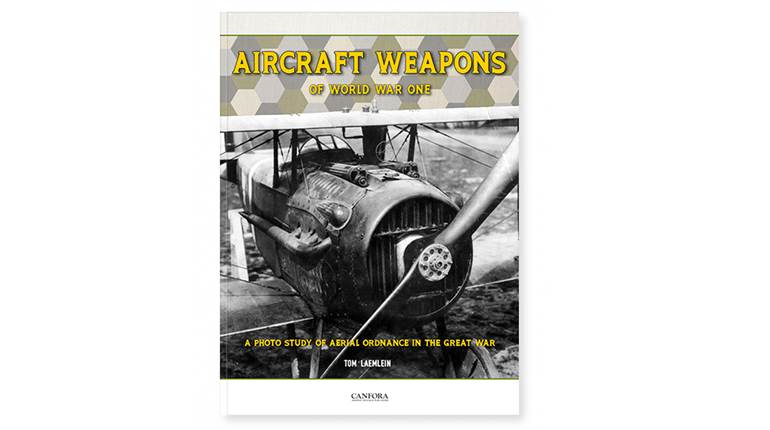 Preview: Aircraft Weapons Of World War One | An Official Journal Of The NRA