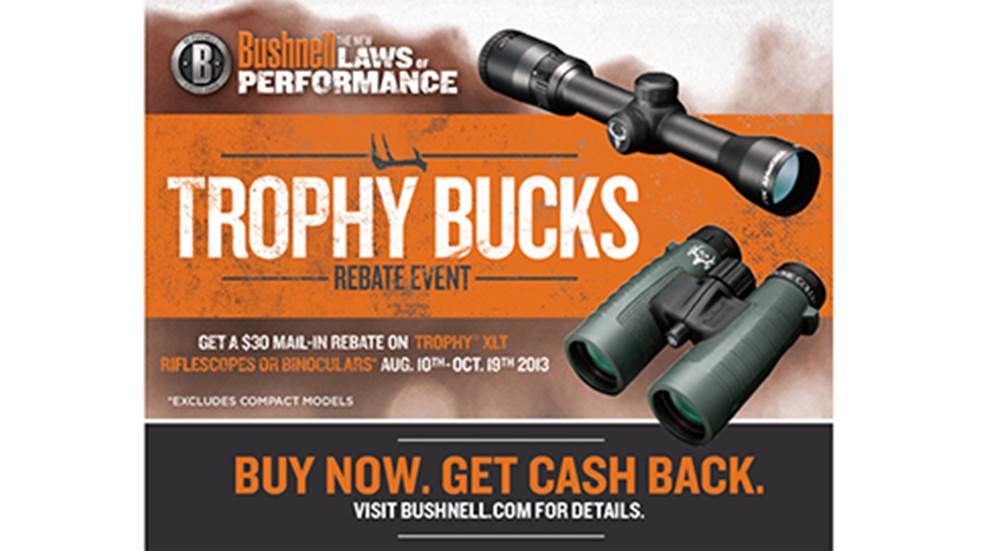 Bushnell 30 Mail In Rebate On Trophy XLT Binoculars And Riflescopes bushnell-30-mail-in-rebate-on-trophy-xlt-binoculars-and-riflescopes