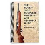 The Ruger 10/22 Complete Owner’s And Assembly Guide