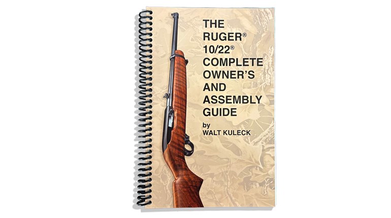 Preview: The Ruger 10/22 Complete Owner’s And Assembly Guide | An Official Journal Of The NRA