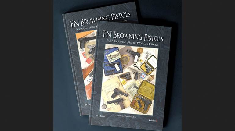 Book Review: FN Browning Pistols | Side Arms That Shaped World History (3rd Edition) | An Official Journal Of The NRA