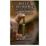 Rifle Cartridges for the Hunter book