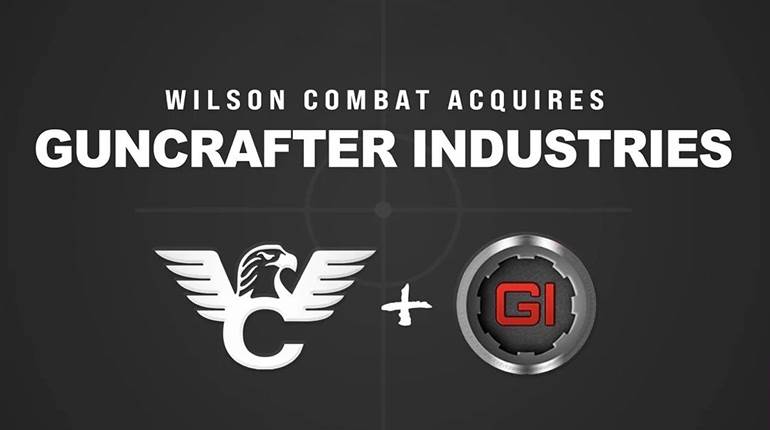 Wilson Combat Acquires Guncrafter Industries | An Official Journal Of The NRA