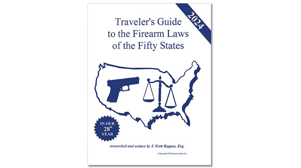 Traveler’s Guide To The Firearm Laws Of The Fifty States 2024 Edition