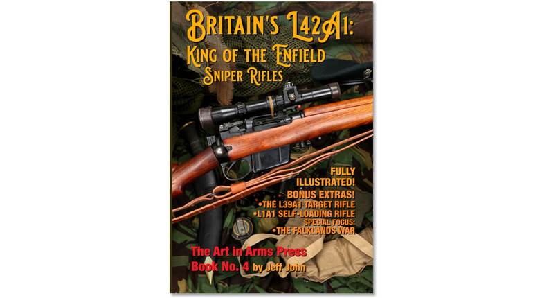 Book Preview: Britain’s L42A1 | King Of The Enfield Sniper Rifles | An Official Journal Of The NRA