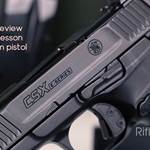 Rifleman Review: Smith & Wesson CSX E-Series | An Official Journal Of The NRA