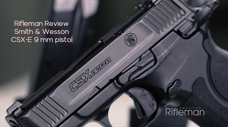Rifleman Review: Smith & Wesson CSX E-Series | An Official Journal Of The NRA