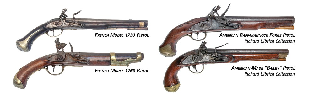 French Model 1733 Pistol, French Model 1763 Pistol, American Rappahannock Forge Pistol, American-Made "Bailey" Pistol