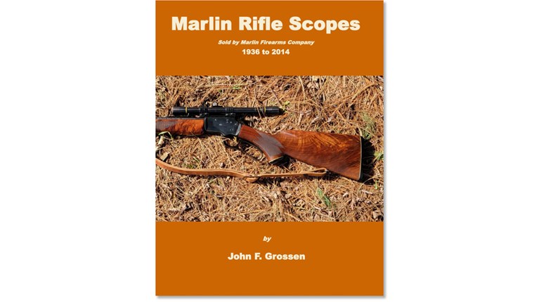 Preview: Marlin Rifle Scopes: 1936 To 2014 | An Official Journal Of The NRA